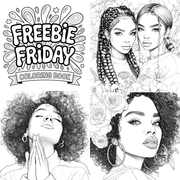 Freebie Friday Coloring Book – Melanin Beauty Black & White Edition (26 Images)