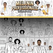 Melanin Professionals Coloring Book – 20+ Pages of Black Excellence for Men & Women | Inspirational Adult Coloring Book